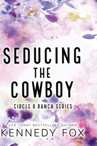Seducing the Cowboy - Alternate Special Edition Cover