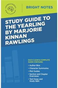 Study Guide to The Yearling by Marjorie Kinnan Rawlings