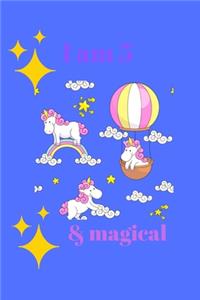 I Am 5 & Magical