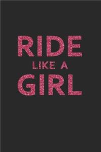 Ride Like A Girl Journal