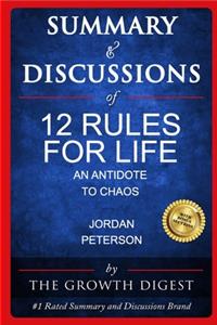 Summary and Discussions of 12 Rules for Life