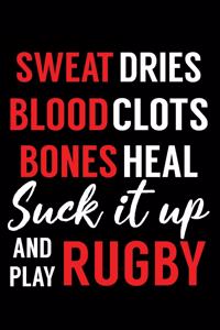 Suck It Up And Play Rugby