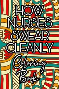 How Nurses Swear Cleanly Coloring Book