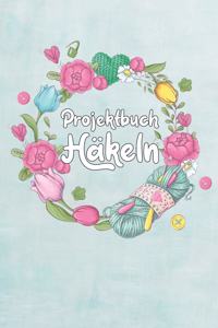 Projektbuch Häkeln