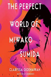 Perfect World of Miwako Sumida