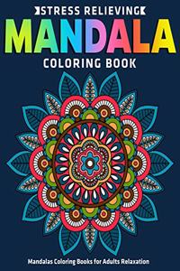 Mandalas Coloring Books for Adults Relaxation