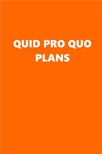 2020 Weekly Planner Political Quid Pro Quo Plans Orange White 134 Pages