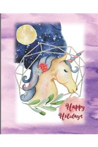 Happy Holidays: Christmas Unicorn Notebook, Wide Ruled Notebook, Writing Notebook, School Notebook, Gift for Kids, Students, Teens, 7.5 x 9.25 Notebook