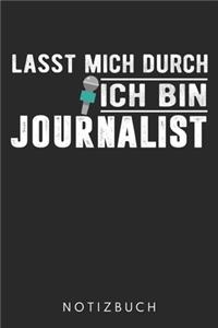 Lasst Mich Durch Ich Bin Journalist
