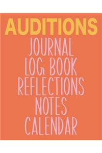 Auditions Journal Log Book Reflections Notes Calendar