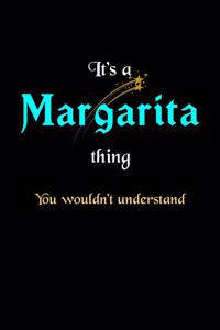It's A Margarita Thing, You Wouldn't Understand