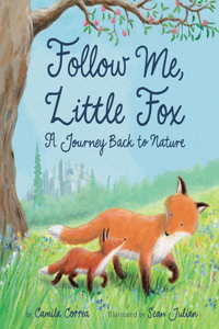 Follow Me, Little Fox: A Journey Back to Nature