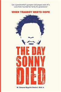 The Day Sonny Died