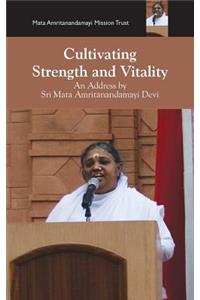 Cultivating Strength And Vitality