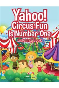 Yahoo! Circus Fun is Number One Coloring Book