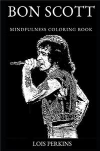 Bon Scott Mindfulness Coloring Book