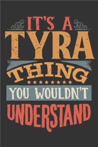 Its A Tyra Thing You Wouldnt Understand