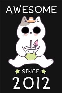 Awesome Since 2012