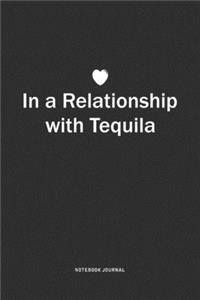 In A Relationship with Tequila