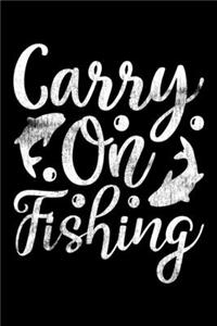Carry On Fishing
