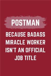 Postman Because Badass Miracle Worker Isn't An Official Job Title