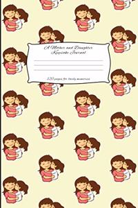 A Mother And Daughter Keepsake Journal