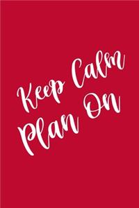 2020 Weekly Planner Keep Calm Plan On 134 Pages