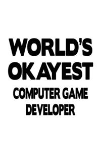 World's Okayest Computer Game Developer