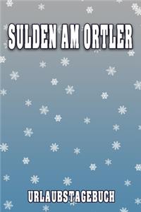 Sulden am Ortler Urlaubstagebuch