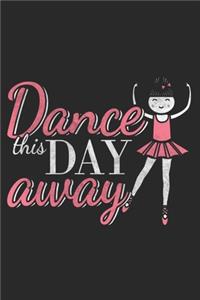 Dance This Day Away
