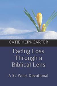 Facing Loss Through a Biblical Lens