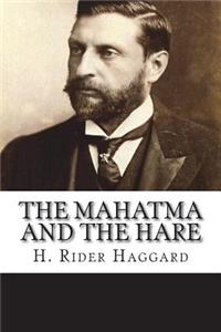 The Mahatma and the Hare