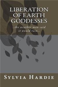 Liberation of Earth Goddess