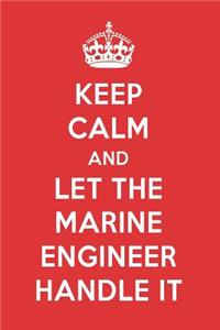 Keep Calm and Let the Marine Engineer Handle It: The Marine Engineer Designer Notebook