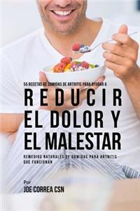 55 Recetas de Comidas de Artritis Para Ayudar a Reducir el Dolor y el Malestar