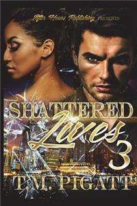 Shattered Lives 3