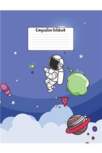 Composition Notebook: 7.44 X 9.69 College Ruled Paper Notebook, Appreciation, Quote Journal or Diary Unique Inspirational Composition Book Gift for Friend, Family, Teacher - Retirement, Birthday or Gratitude Present - Outer Space Cover