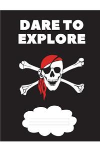 Dare To Explore