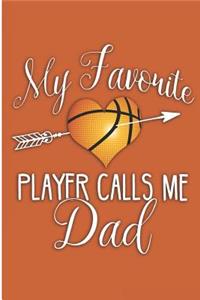 My Favorite Player Calls Me Dad