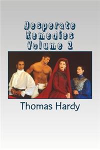 Desperate Remedies Volume 2