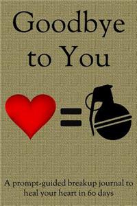 Goodbye to You