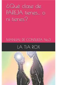 ¿qué Clase de Pareja Tienes... O Ni Tienes?