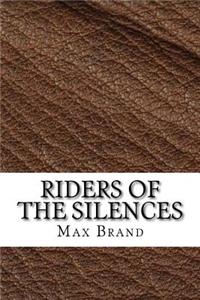 Riders of the Silences