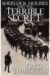 Sherlock Holmes and the Terrible Secret
