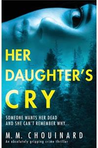 Her Daughter's Cry