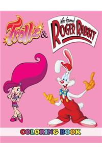 Trollz and Who Framed Roger Rabbit Coloring Book