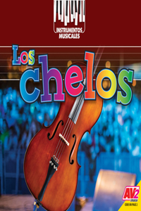 Chelos (Cellos)