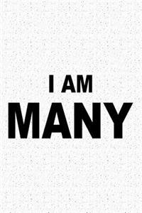 I Am Many