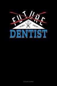 Future Dentist