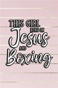 This Girl Runs on Jesus and Boxing